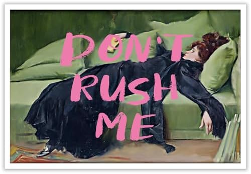 Vintage Don'T Rush Me Pink Graffiti Posters Preppy Style Maximalist Canvas Wall by Unknown